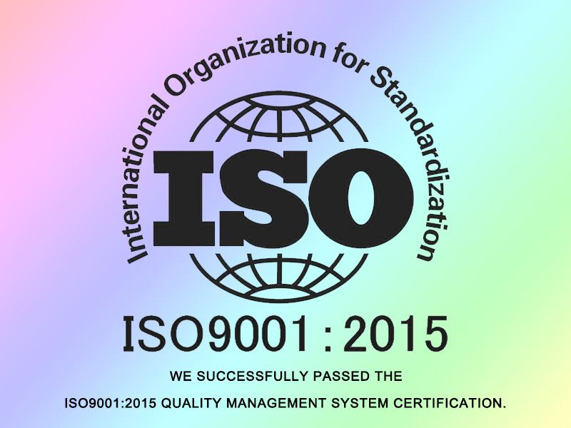 successfully passed the ISO9001:2015 quality management system certification